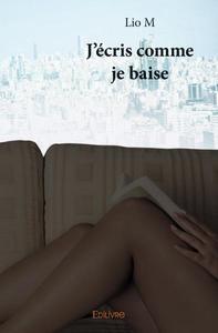 Picture of J'écris comme je baise