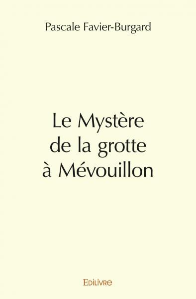 Picture of Le mystère de la grotte à mévouillon