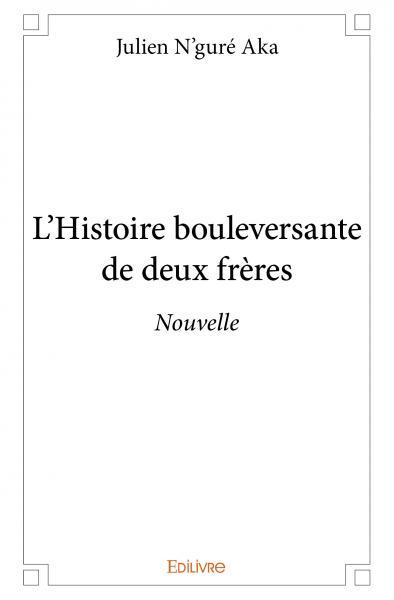 Picture of L'histoire bouleversante de deux frères