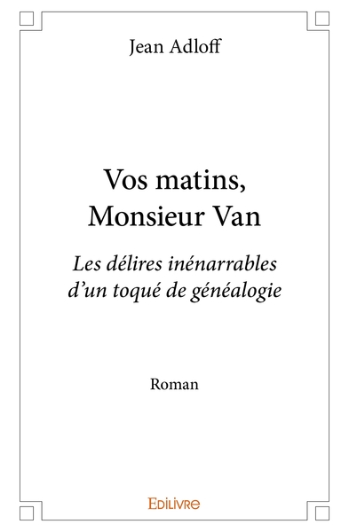 Image de Vos matins, Monsieur Van