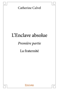 Image de L'Enclave absolue - Tome 1