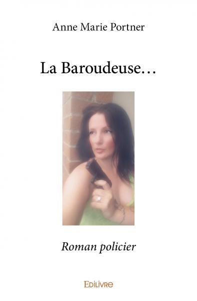 Image de La baroudeuse...