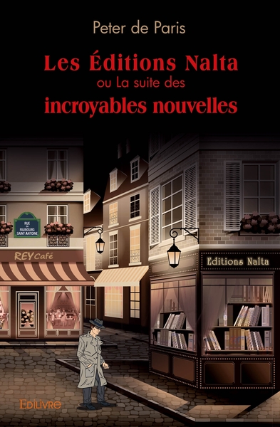 Picture of Les Éditions Nalta ou La suite des incroyables nouvelles