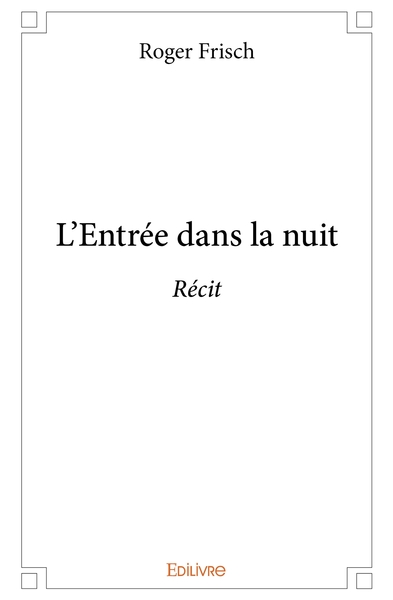Image de L'Entrée dans la nuit