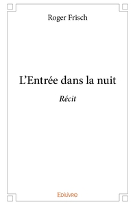 Image de L'Entrée dans la nuit