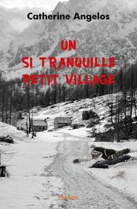 Image de Un si tranquille petit village