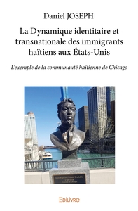 Image de La Dynamique identitaire et transnationale des immigrants haïtiens aux États-Unis