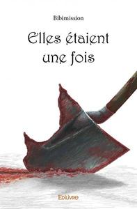 Picture of Elles étaient une fois