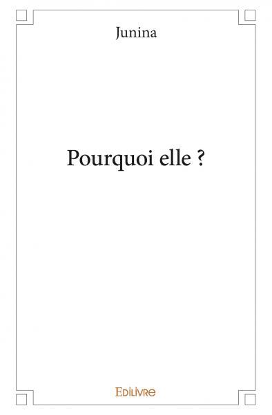 Image de Pourquoi elle ?