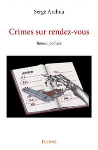 Picture of Crimes sur rendez vous