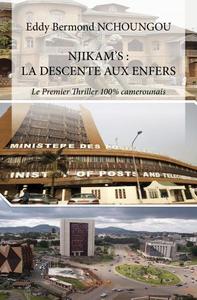 Image de Njikam’s : la descente aux enfers