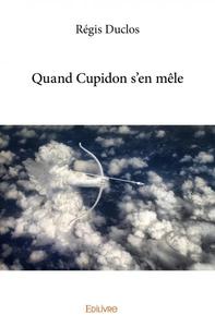 Image de Quand cupidon s'en mêle