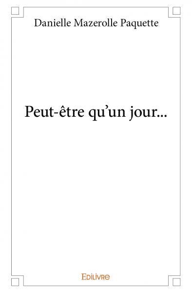 Picture of Peut-être qu'un jour...