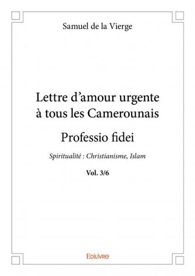 Picture of Lettre d'amour urgente à tous les camerounais - professio fidei vol. 3/6