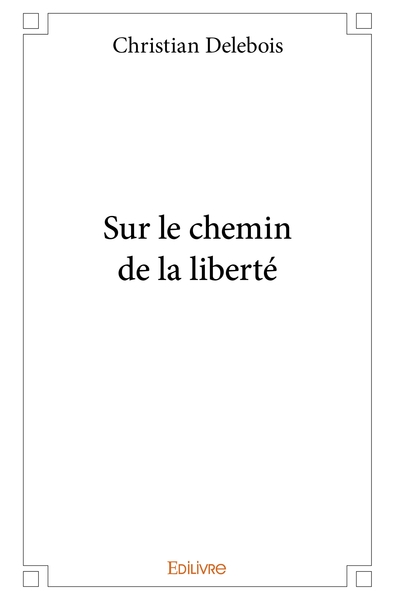 Picture of Sur le chemin de la liberté