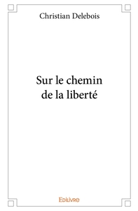Picture of Sur le chemin de la liberté