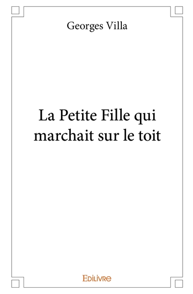 Picture of La Petite Fille qui marchait sur le toit