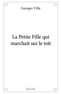 Picture of La Petite Fille qui marchait sur le toit