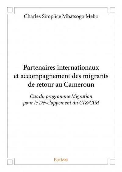 Picture of Partenaires internationaux et accompagnement des migrants de retour au cameroun