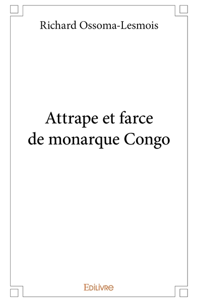 Picture of Attrape et farce de monarque Congo