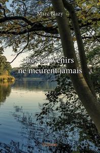 Image de Les souvenirs ne meurent jamais