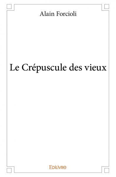 Image de Le crépuscule des vieux