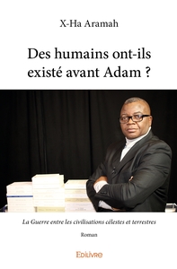 Picture of Des humains ont-ils existé avant Adam ?