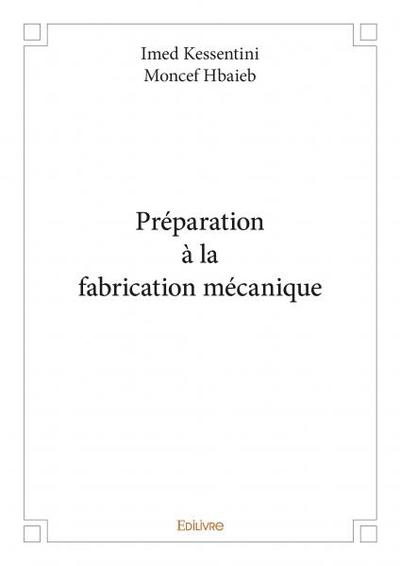 Image de Préparation à la fabrication mécanique