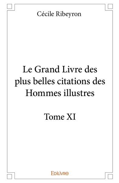 Picture of Le Grand Livre des plus belles citations des hommes illustres - Tome 11