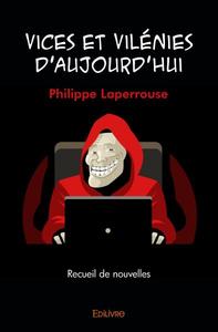 Picture of Vices et vilénies d'aujourd'hui