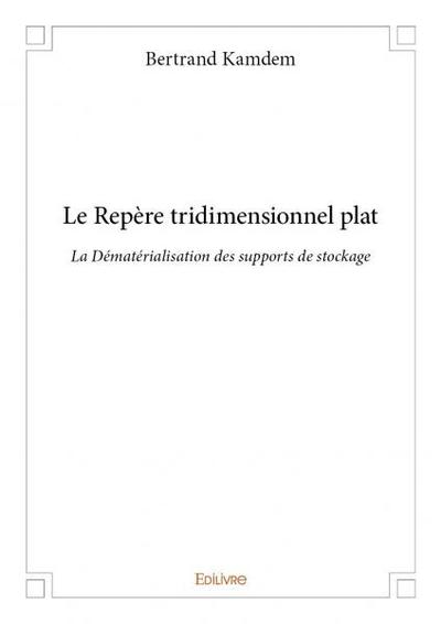 Image de Le repère tridimensionnel plat