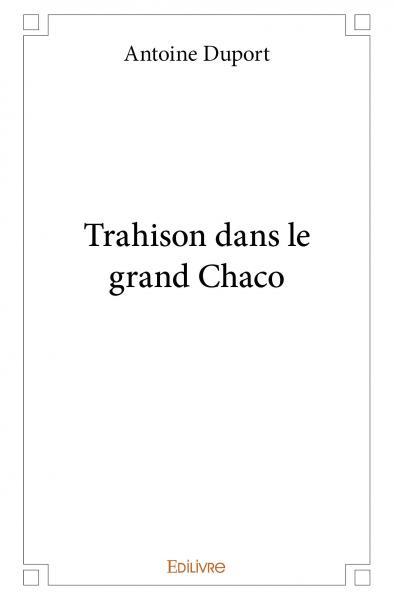 Picture of Trahison dans le grand chaco