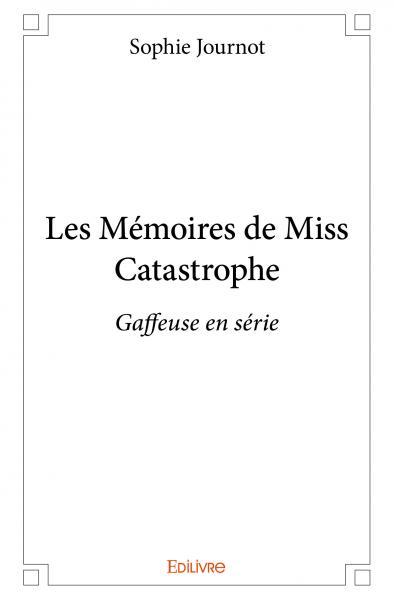 Picture of Les mémoires de miss catastrophe