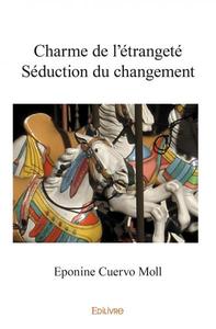 Picture of Charme de l’étrangetéséduction du changement