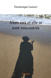 Image de Alors eux et elle se sont rencontrés