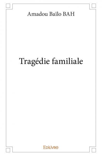 Image de Tragédie familiale