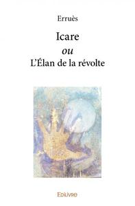 Picture of Icare ou l’élan de la révolte