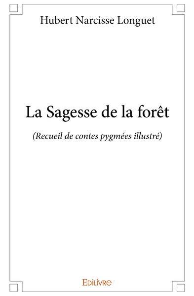 Image de La Sagesse de la forêt