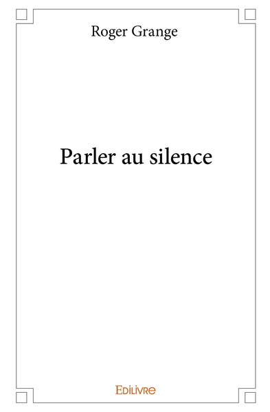 Image de Parler au silence