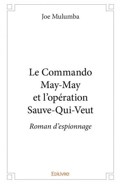 Picture of Le commando may may et l'opération sauve qui veut