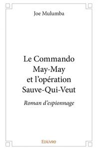 Picture of Le commando may may et l'opération sauve qui veut