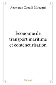 Image de Economie de transport maritime et conteneurisation