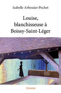 Picture of Louise, blanchisseuse à Boissy-Saint-Léger