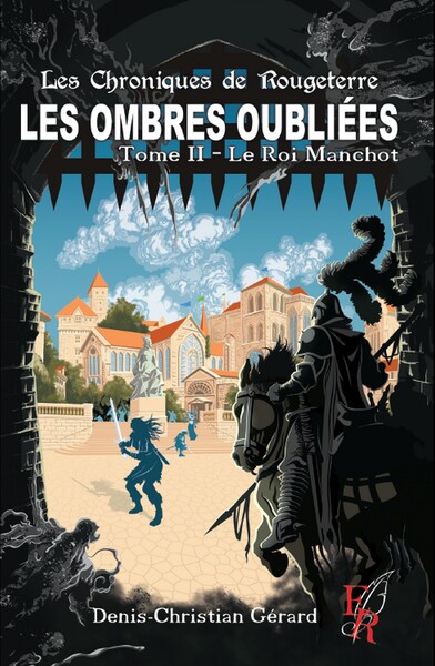 Image de Les ombres oubliées Tome 2, Le roi Manchot