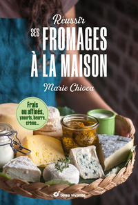 Image de Réussir ses fromages à la maison