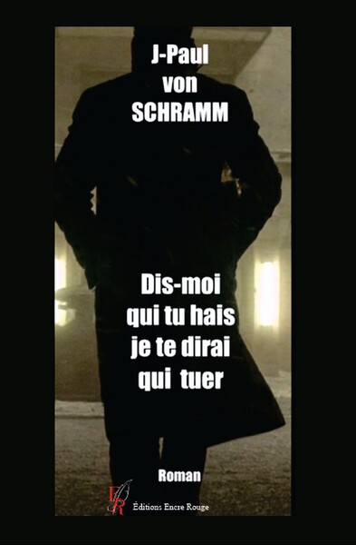 Image de Dis moi qui tu hais, je te dirai qui tuer