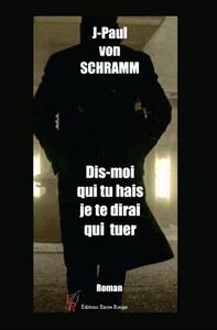 Picture of Dis moi qui tu hais, je te dirai qui tuer