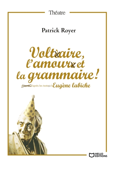 Picture of Voltaire, l'amour et la grammaire