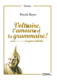 Picture of Voltaire, l'amour et la grammaire