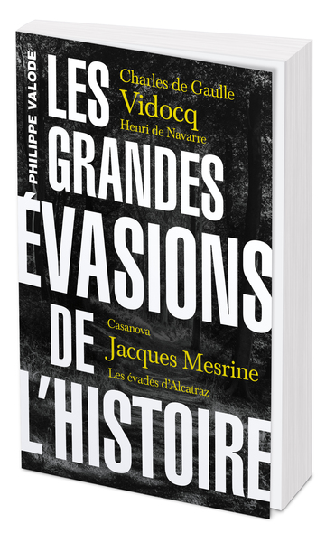 Picture of Les grandes évasions de l'Histoire